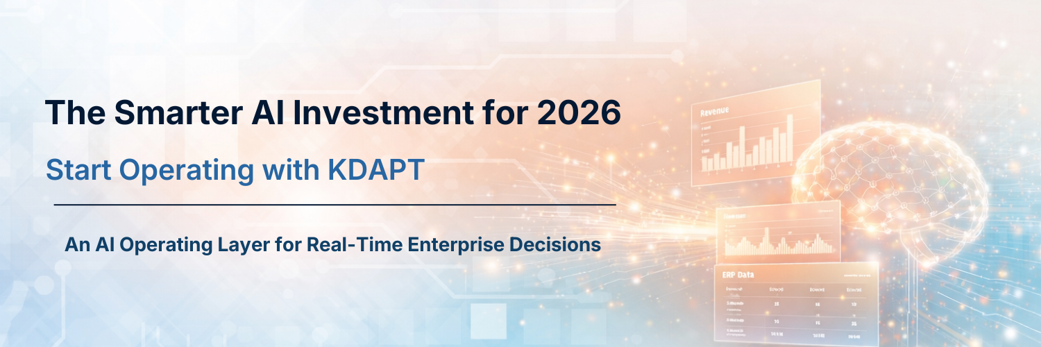 The Smarter AI Investment for 2026: Start Operating with KDAPT banner